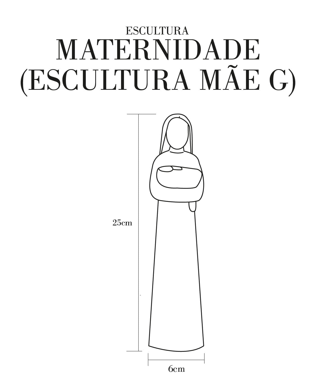 Maternidade "Escultura Mãe"