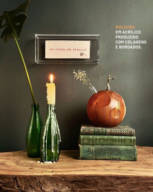 Quadro Acrílico - Sem Emoção Não Há Beleza